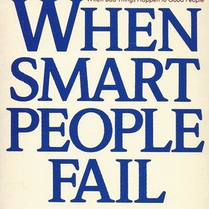 When Smart People Fail: Rebuilding Yourself for Success - Carole Hyatt
